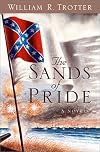 The Sands of Pride: A Novel of the Civil War
