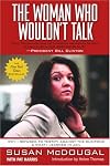 The Woman Who Wouldn't Talk: Why I Refused to Testify Against the Clintons and What I Learned in Jail