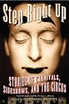 Step Right Up: Stories of Carnivals, Sideshows, and the Circus