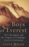 The Boys of Everest: Chris Bonington and the Tragedy of Climbing's Greatest Generation
