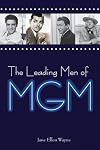 The Leading Men of MGM