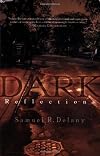 Dark Reflections