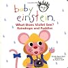 Baby Einstein: What Does Violet See? Raindrops and Puddles