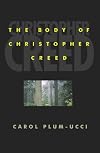The Body of Christopher Creed