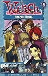 W.I.T.C.H. Graphic Novel #4: Between Light and Dark