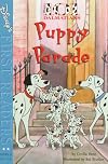 101 Dalmatians: Puppy Parade (Disney First Readers)