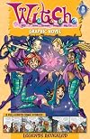 W.I.T.C.H. Graphic Novel #5: Legends Revealed