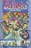 W.I.T.C.H. Graphic Novel #6: Forces of Change