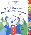 Baby Einstein: Baby Mozart: Music is Everywhere!