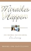 The Brooke Ellison Story: One Mother, One Daughter, One Journey
