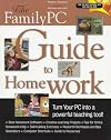The Family PC Guide to Homework (The Familypc Series)