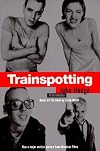 Trainspotting: A Screenplay