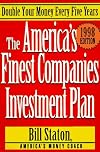The America's Finest Companies Investment Plan 1998: Double Your Money Every Five Years