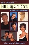 The Official All My Children Trivia Book