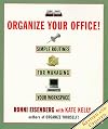 Organize Your Office: Simple Routines for Managing Your Workspace