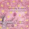 The Knitting Goddess: Finding the Heart and Soul of Knitting Through Instruction, Projects, and Stories