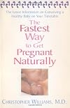 The Fastest Way To Get Pregnant Naturally