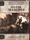 Silver Marches (Dungeons & Dragons d20 3.0 Fantasy Roleplaying, Forgotten Realms Accessory)