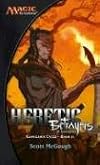 Heretic: Betrayers of Kamigawa