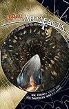 Artifacts Cycle I: A Magic: The Gathering Omnibus