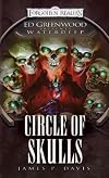 Circle of Skulls: Ed Greenwood Presents: Waterdeep