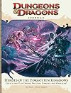 Heroes of the Forgotten Kingdoms: An Essential Dungeons & Dragons Supplement