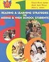 Reading and Learning Strategies: Middle Grades Through High School