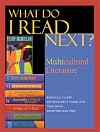 What do I read next? : multicultural literature : African American, Asian American, Latino, Native American