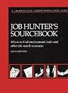 Job Hunters Sourcebook: A Thomson Gale Career Information Guide (Job Hunters Sourcebook)