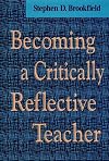 Becoming a Critically Reflective Teacher