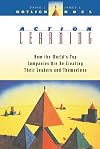 Action Learning: How the World's Top Companies are Re-Creating Their Leaders and Themselves
