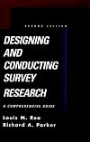 Designing and Conducting Survey Research: A Comprehensive Guide (Jossey Bass Public Administration Series)