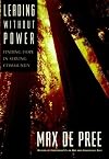 Leading Without Power: Finding Hope in Serving Community, Paperback Edition