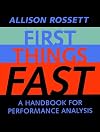 First Things Fast: A Handbook for Performance Analysis