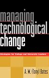 Managing Technological Change