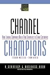 Channel Champions: How leading companies build new strategies to serve customers