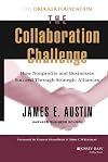 The Collaboration Challenge: How Nonprofits and Businesses Succeed Through Strategic Alliances