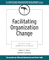 Facilitating Organization Change: Lessons from Complexity Science