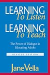 Learning to Listen, Learning to Teach: The Power of Dialogue in Educating Adults