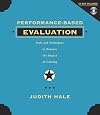 Performance Based Evaluation: Tools and Techniques to Measure the Impact of Training