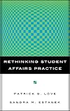 Rethinking Student Affairs Practice