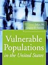 Vulnerable Populations in the United States (Public Health/Vulnerable Populations)