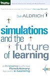 Simulations and the Future of Learning: An Innovative (and Perhaps Revolutionary) Approach to e-Learning