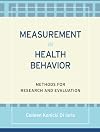Measurement in Health Behavior: Methods for Research and Evaluation