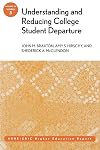 Understanding and Reducing College Student Departure: ASHE-ERIC Higher Education Report (J-B ASHE Higher Education Report Series (AEHE))