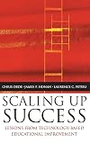 Scaling Up Success : Lessons Learned from Technology-Based Educational Improvement