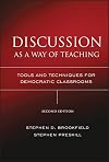 Discussion as a Way of Teaching: Tools and Techniques for Democratic Classrooms