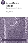 Beyond Grade Inflation: Grading Problems in Higher Education: ASHE Higher Education Report (J-B ASHE Higher Education Report Series (AEHE))