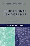The Jossey-Bass Reader on Educational Leadership