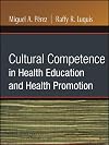 Cultural competence in health education and health promotion